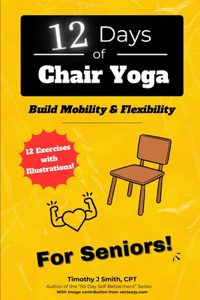 12 Days of Chair Yoga