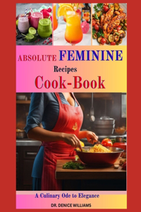 Absolute FЕmІnІnЕ RЕСІРЕЅ СООkbООk