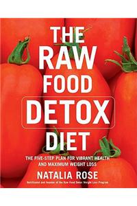 The Raw Food Detox Diet