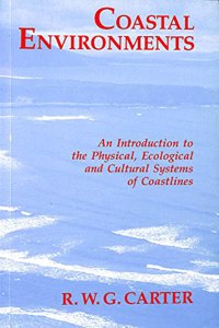 Coastal Environments: An Introduction to the Physical, Ecological and Cultural Systems of Coastlines