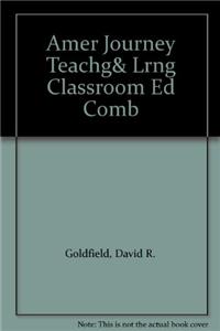 Amer Journey Teachg& Lrng Classroom Ed Comb