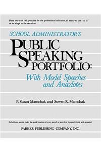 School Administrator's Public Speaking Portfolio