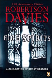 High Spirits 25th Anniversary Edition: A Collection Of Ghost Stories