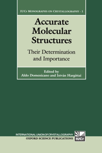 Accurate Molecular Structures