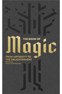 The Book of Magic: From Antiquity to the Enlightenment