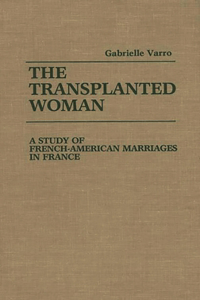 The Transplanted Woman