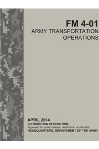 Army Transportation Operations (FM 4-01)