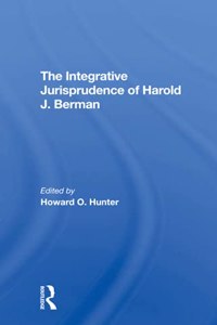 Integrative Jurisprudence of Harold J. Berman