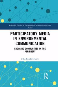 Participatory Media in Environmental Communication