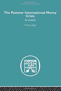 The Postwar International Money Crisis