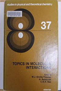 Topics in Molecular Interactions