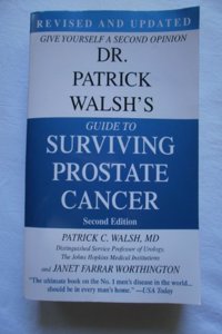 Dr. Patrick Walsh's Guide to Surviving Prostate Cancer, Second Edition, Special Sales Edition