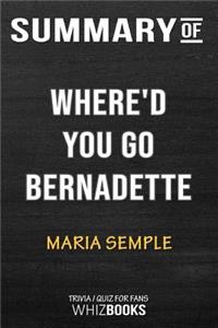 Summary of Where'd You Go, Bernadette