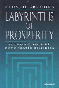 Labyrinths of Prosperity