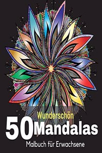 50 Wunderschön Mandalas Malbuch für Erwachsene