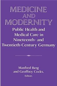 Medicine and Modernity