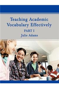 Teaching Academic Vocabulary Effectively