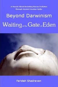 Beyond Darwinism, Waiting at the Gate of Eden