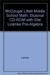 McDougal Littell Middle School Math: Etutorial CD-ROM with Site License Pre-Algebra