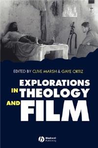 Explorations in Theology and Film