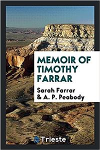MEMOIR OF TIMOTHY FARRAR