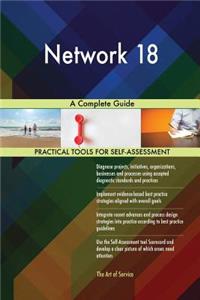 Network 18 A Complete Guide