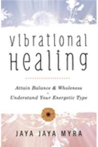 Vibrational Healing