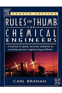 Rules Of Thumb For Chemical Engineers