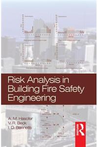 Risk Analysis in Building Fire Safety Engineering