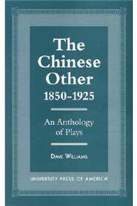 The Chinese Other, 1850-1925