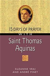 15 Days of Prayer with Saint Thomas Aquinas