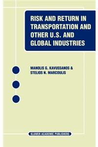 Risk and Return in Transportation and Other Us and Global Industries