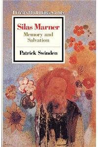 Silas Marner: Memory and Salvation