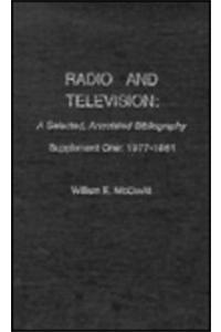 Radio and Television: Supplement One: 1977-1981