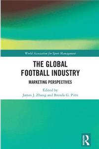 The Global Football Industry: Marketing Perspectives