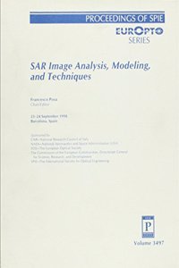 SAR Image Analysis, Modeling and Techniques: Papers Presented at the EOS/SPIE Remote Sensing Symposium, 23/24 September 1998, Barcelona, Spain