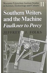 Southern Writers and the Machine