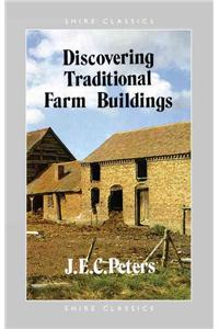 Discovering Traditional Farm Buildings