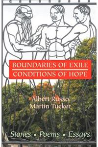 Boundaries of Exile, Conditions of Hope