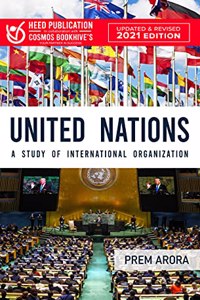 United Nations : A Study of International Organization