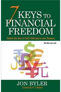 7 Keys to Financial Freedom