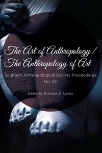 Art of Anthropology/The Anthropology of Art