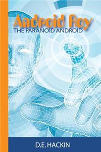 Android Roy the Paranoid Android