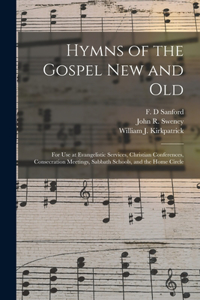 Hymns of the Gospel New and Old