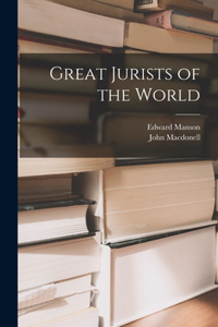 Great Jurists of the World