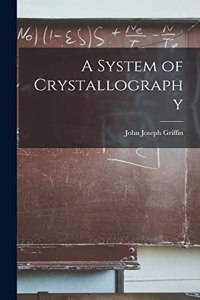 System of Crystallography