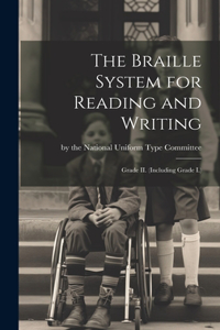 Braille System for Reading and Writing