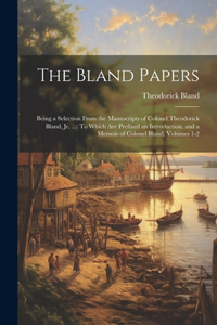 Bland Papers