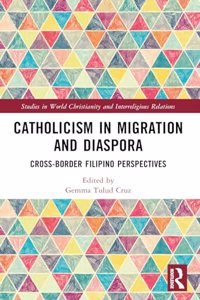 Catholicism in Migration and Diaspora