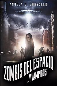 Zombis del espacio. . . Y vampiros